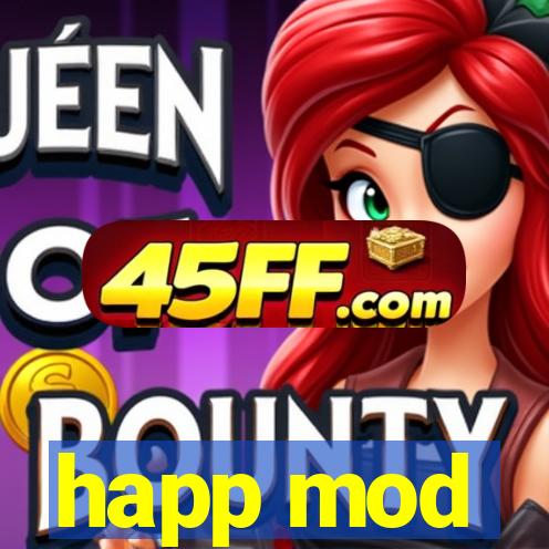 happ mod